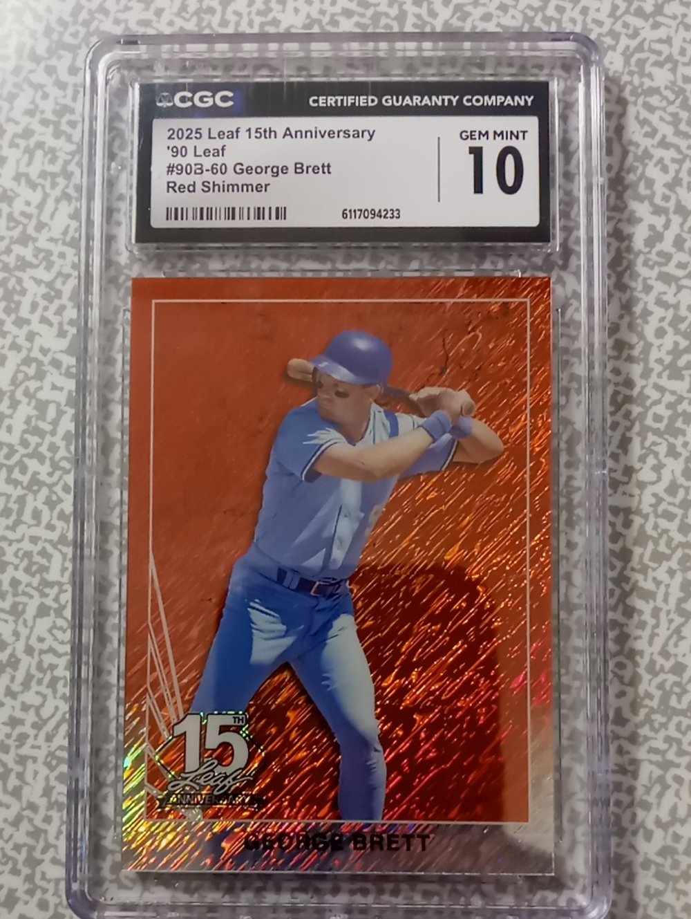 2025 Leaf 15th Anniversary George Brett Rare Red Shimmer #90B-60 - Gem Mint 10